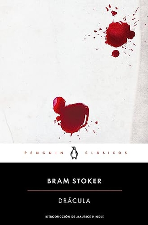 Stoker, Bram. Drácula. Penguin Clásicos, 2018.