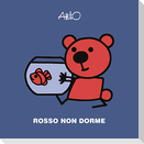 Rosso non dorme. Le mini storie di Attilio