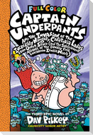 Captain Underpants and the Invasion of the Incredibly Naughty Cafeteria Ladies from Outer Space: Color Edition (Captain Underpants #3)