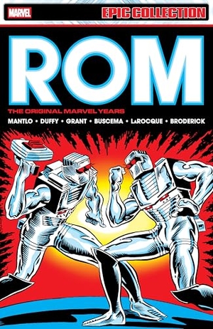 Mantlo, Bill / Duffy, Jo et al. Rom Epic Collection: The Original Marvel Years Vol. 2. Marvel Comics, 2025.