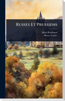 Russes Et Prussiens