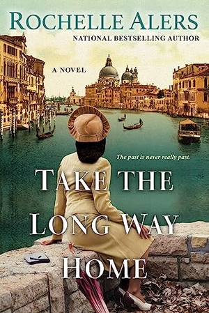 Alers, Rochelle. Take the Long Way Home. Kensington Publishing Corporation, 2023.