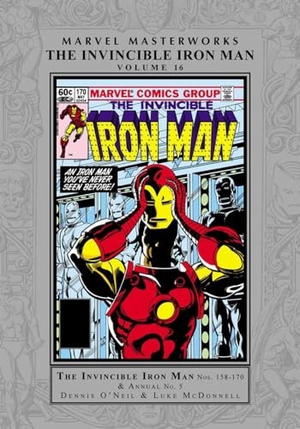 O'Neil, Dennis / Marvel Various. Marvel Masterworks: The Invincible Iron Man Vol. 16. Marvel, 2023.