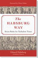 The Habsburg Way