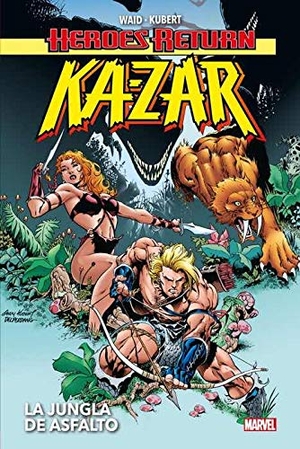 Quesada Gómez, Gonzalo / Vaughan, Brian K. et al. Héroes Return Ka-Zar : la jungla de asfalto. Panini, 2020.