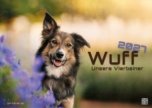 GP-Fever. de (Hrsg.). Wuff - Unsere Vierbeiner - Der Hundekalender - 2027 - Kalender DIN A3 - Der Wandkalender mit den schönsten Hunde-Motiven für das Jahr 2027 im Format DIN A3 (ca. 42 x 30 cm)!. GP-Fever.de, 2026.