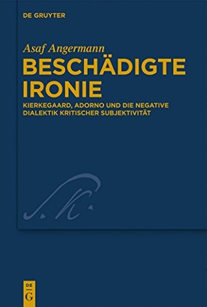 Angermann, Asaf. Beschädigte Ironie - Kierkegaard, Adorno und die negative Dialektik kritischer Subjektivität. De Gruyter, 2013.