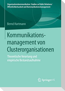Kommunikationsmanagement von Clusterorganisationen