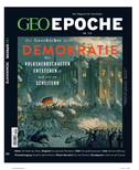 GEO Epoche mit DVD 110/2020 - Demokratien - Wie sie entstehen, wie sie scheitern!