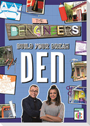 Dengineers: Build Your Dream Den