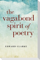 Vagabond Spirit of Poetry, The
