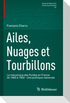 Ailes, Nuages et Tourbillons