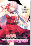 The Demon Sword Master of Excalibur Academy, Vol. 3 (Light Novel)