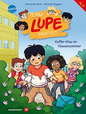 Wich, Henriette. TEAM LUPE ermittelt (3). Koffer-Klau im Klassenzimmer - Rate-Krimi zum Selberlesen für Kinder ab 8 Jahren. Arena Verlag GmbH, 2022.
