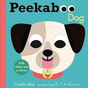 Reid, Camilla. Peekaboo: Dog - (An Interactive Board Book for Babies & Toddlers with Mirror & Sliders to Push, Pull, or Turn. Cute Artwork Features Puppies Sleeping, Wagging Tails, & More.). Candlewick Press (MA), 2025.