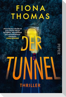 Der Tunnel