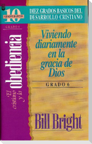 Cristiano y La Obediencia, El (Grado 6)
