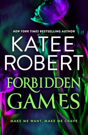 Robert, Katee. Forbidden Games. HarperCollins Publishers, 2025.
