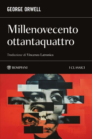 Orwell, George. 1984. Millenovecentoottantaquattro. Bompiani, 2026.