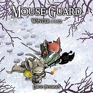 Petersen, David. Mouse Guard 02 - Winter 1152. Cross Cult, 2010.