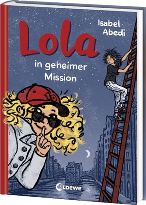 Abedi, Isabel. Lola in geheimer Mission (Band 3) - Kinderbuch-Klassiker ab 9 Jahren - neu illustriert und mit zeitgemäßen Überarbeitungen. Loewe Verlag GmbH, 2024.