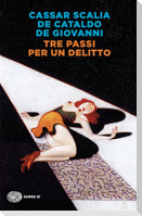 Tre passi per un delitto