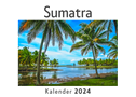 Sumatra (Wandkalender 2024, Kalender DIN A4 quer, Monatskalender im Querformat mit Kalendarium, Das perfekte Geschenk)