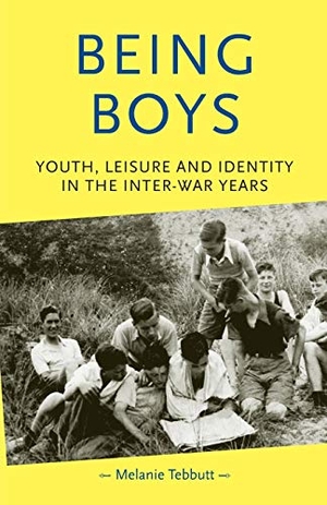 Tebbutt, Melanie. Being boys - Youth, leisure and identity in the inter-war years. Manchester University Press, 2014.