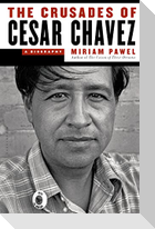The Crusades of Cesar Chavez