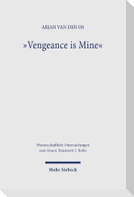 "Vengeance is Mine"