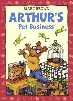 Brown, Marc. Arthur's Pet Business. Turtleback Books, 1993.