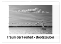 Traum der Freiheit - Bootszauber (Wandkalender 2024 DIN A2 quer), CALVENDO Monatskalender
