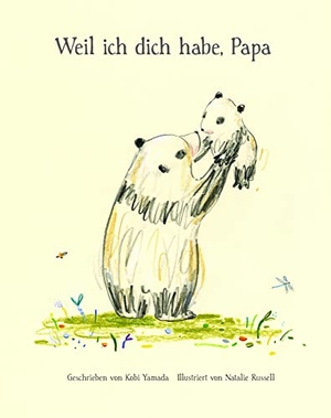 Yamada, Kobi. Weil ich dich habe, Papa. Adrian Wimmelbuchverlag, 2021.