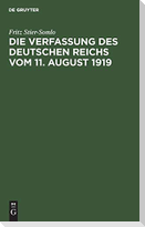 Die Verfassung des Deutschen Reichs vom 11. August 1919