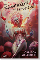 Die Kannibalen von Candyland