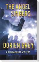 The Angel Singers (A Dick Hardesty Mystery, #12)