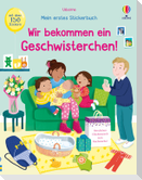 Mein erstes Stickerbuch: Wir bekommen ein Geschwisterchen!