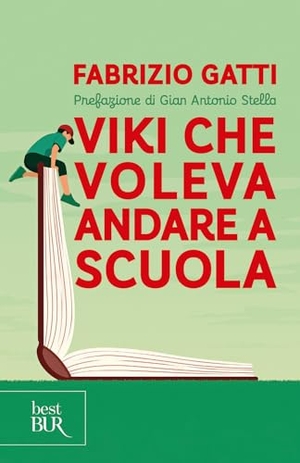 Gatti, Fabrizio. Viki che voleva andare a scuola. Rizzoli, 2024.