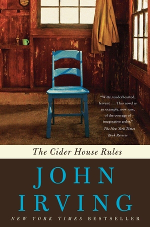 Irving, John. The Cider House Rules. Random House Publishing Group, 1997.