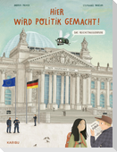 Hier wird Politik gemacht! - Das Reichstagsgebäude