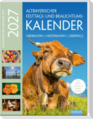 Altbayerischer Festtags- und Brauchtumskalender 2027