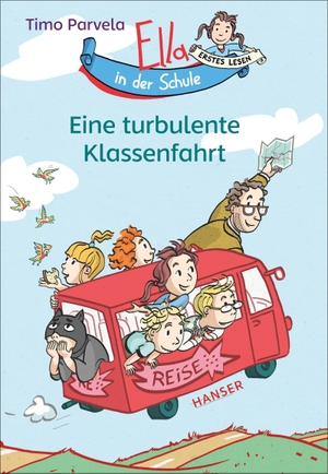 Parvela, Timo. Ella in der Schule - Eine turbulente Klassenfahrt. Carl Hanser Verlag, 2020.
