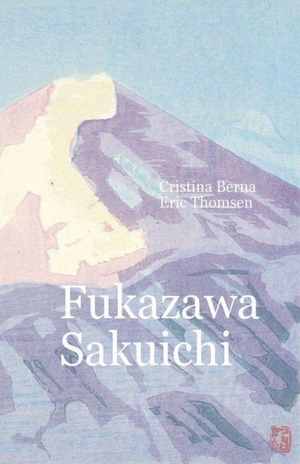 Berna, Cristina / Eric Thomsen. Fukazawa Sakuichi. Missys Clan, 2026.