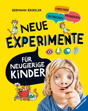 Krekeler, Hermann. Neue Experimente für Kinder - Spannende Versuche für Kinder ab 5 Jahren. Ravensburger Verlag, 2022.