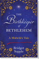 The Birthkeeper of Bethlehem