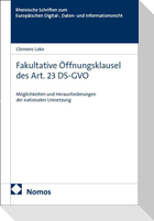 Fakultative Öffnungsklausel des Art. 23 DS-GVO