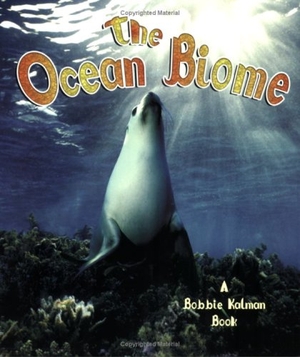 Smithyman, Kathryn. The Ocean Biome. Cengage Learning, 2003.