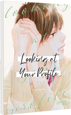 Ichinohe, Rumi. Looking at Your Profile 4 - Preisgekrönter, zarter Coming-of-Age-Manga über vier High-School-Schüler und die bittersüße Liebe. Carlsen Verlag GmbH, 2026.