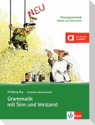 Grammatik mit Sinn und Verstand
