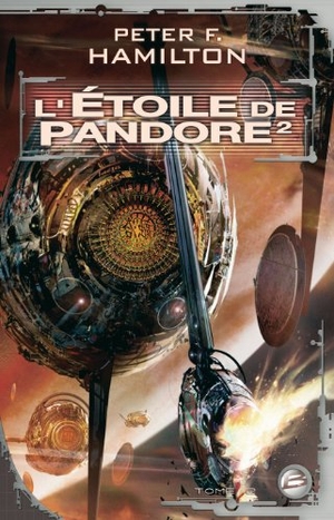 Hamilton-P. L'Etoile de Pandore T02 l'Etoile de Pandore 2. Bragelonne, 2018.